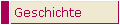 Geschichte